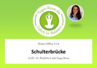 V. 14 Schulterbr&uuml;cke Yoga-Impulse
